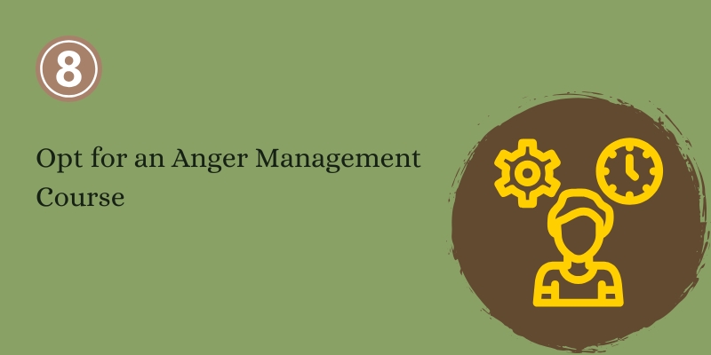 opt for an anger management course
