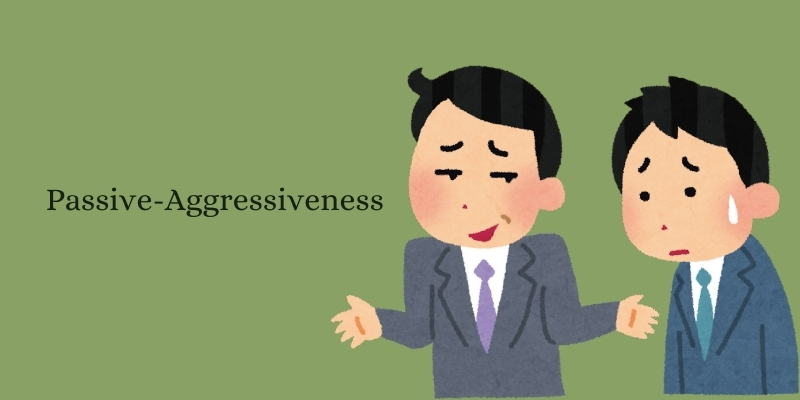 passive agressiveness